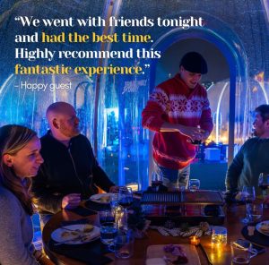 Igloo dining experience